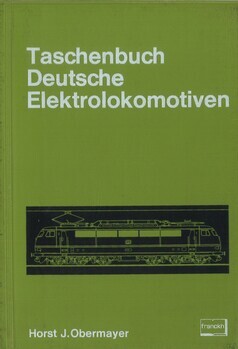 Taschenbuch Deutsche Elektrolokomotiven Deutsche Bundesbahn
